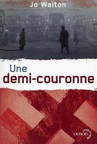 Subtil changement. Vol. 3. Une demi-couronne