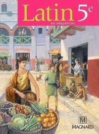 Latin 5e : en séquences