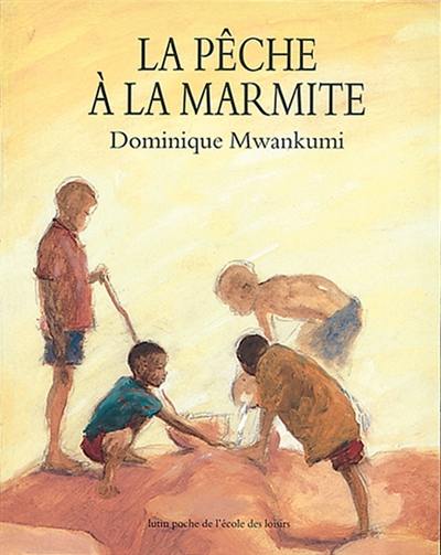 La pêche à la marmite