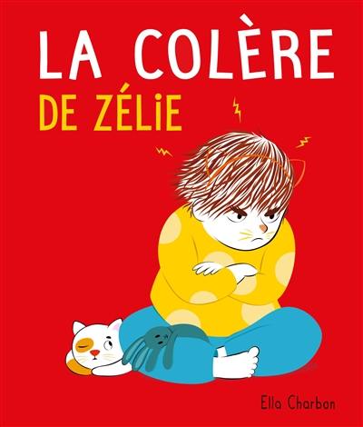 La colère de Zélie