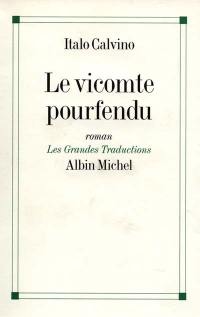 Le vicomte pourfendu