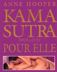 Le Kama-sutra pour elle et pour lui. Le Kama-sutra pour lui et pour elle