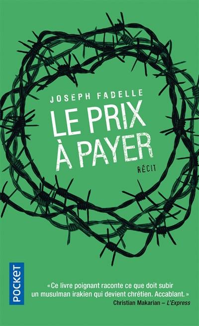 Le prix à payer : récit