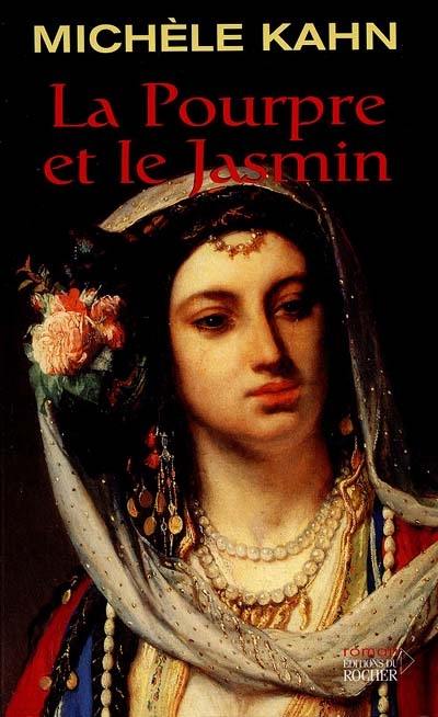 La pourpre et le jasmin