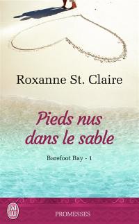 Barefoot Bay. Vol. 1. Pieds nus dans le sable