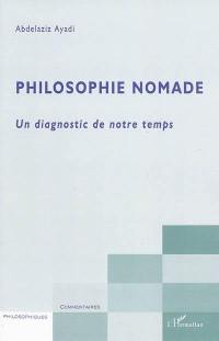 Philosophie nomade : un diagnostic de notre temps