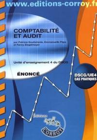 Comptabilité et audit, DSCG-UE 4 : unité d'enseignement 4 du DSCG, énoncé : cas pratiques