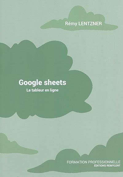 Google sheets : le tableur en ligne