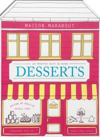 Les recettes du rayon desserts : les recettes culte