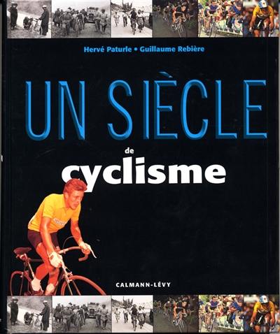 Un siècle de cyclisme