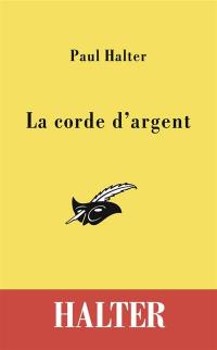 La corde d'argent