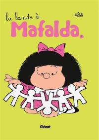 Mafalda. Vol. 4. La bande à Mafalda