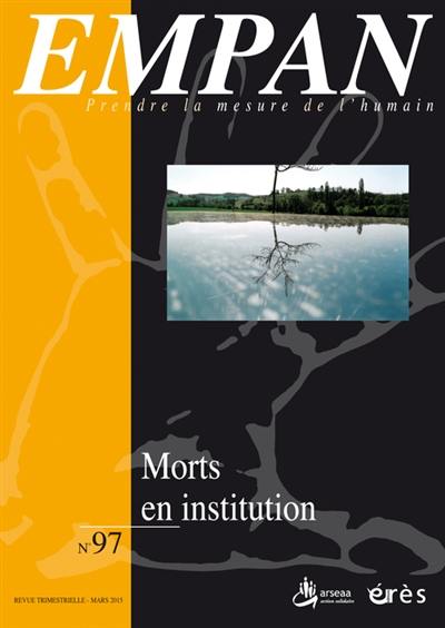 Empan, n° 97. Morts en institution