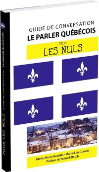 Le parler québécois pour les nuls