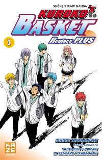 Kuroko's basket : replace plus. Vol. 1