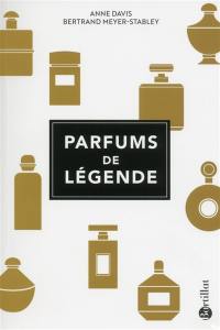 Parfums de légende