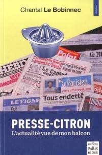 Presse-citron : l'actualité vue de mon balcon