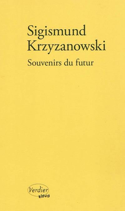 Souvenirs du futur : récit