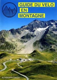 Guide du vélo en montagne