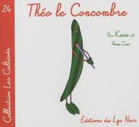 Théo le concombre