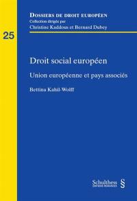 Droit social européen : Union européenne et pays associés