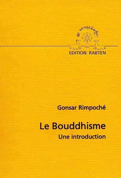 Le bouddhisme : une introduction