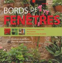 Bords de fenêtres : couleurs et parfums dans de petits espaces