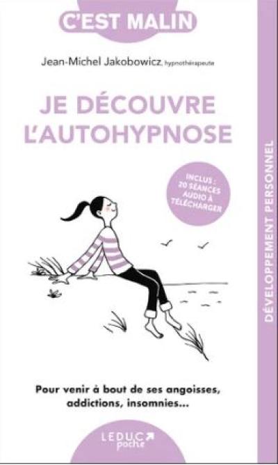 Je découvre l'autohypnose