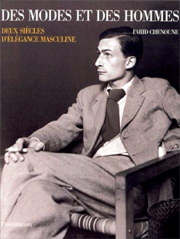 Des modes et des hommes : deux siècles d'élégance masculine