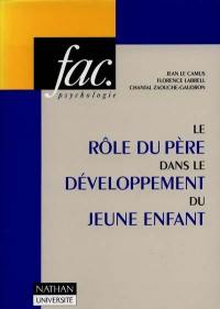 Le rôle du père dans le développement du jeune enfant