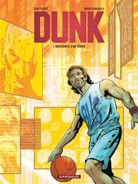 Dunk. Vol. 1. Naissance d'un héros