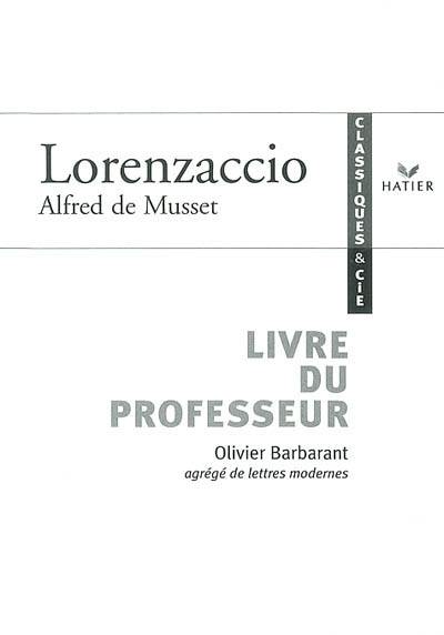 Lorenzaccio, Alfred de Musset