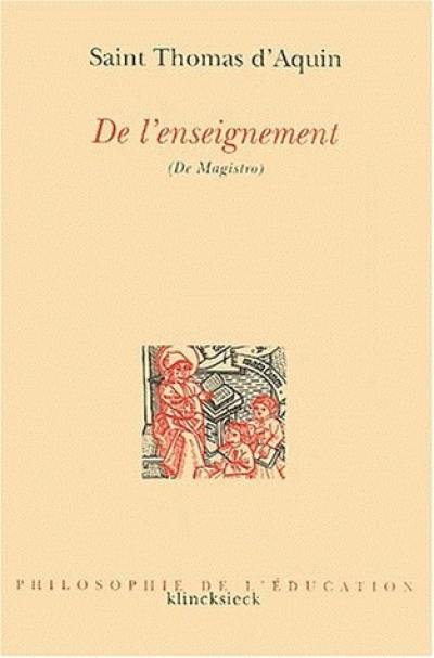 De l'enseignement. De magistro