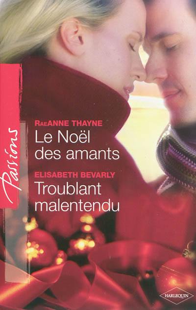 Le Noël des amants. Troublant malentendu