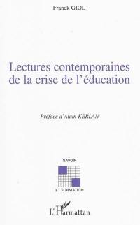 Lectures contemporaines de la crise de l'éducation