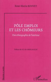 Pôle Emploi et les chômeurs : une ethnographie de l'intérieur