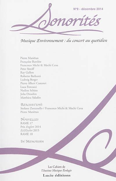 Sonorités, n° 9. Musique environnement : du concert au quotidien