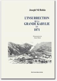 L'insurrection de la Grande Kabylie en 1871