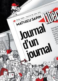 Feuille de chou. Vol. 3. Journal d'un journal