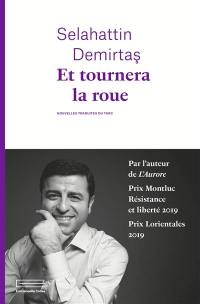 Et tournera la roue