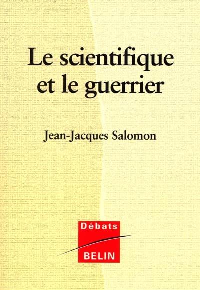 Le scientifique et le guerrier