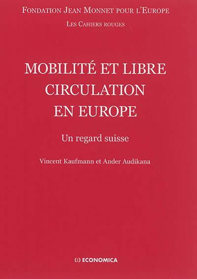 Mobilité et libre circulation en Europe : un regard suisse