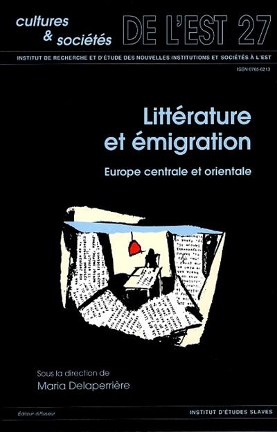 Littérature et émigration dans les pays d'Europe centrale et orientale