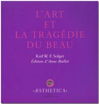 L'art et la tragédie du beau