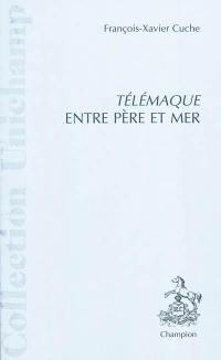 Télémaque : entre père et mer