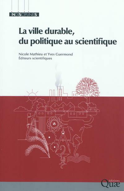 La ville durable, du politique au scientifique