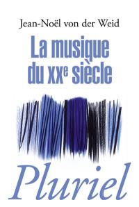 La musique du XXe siècle