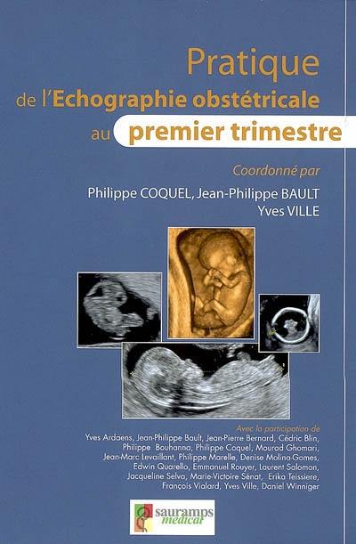 Pratique de l'échographie obstétricale au premier trimestre