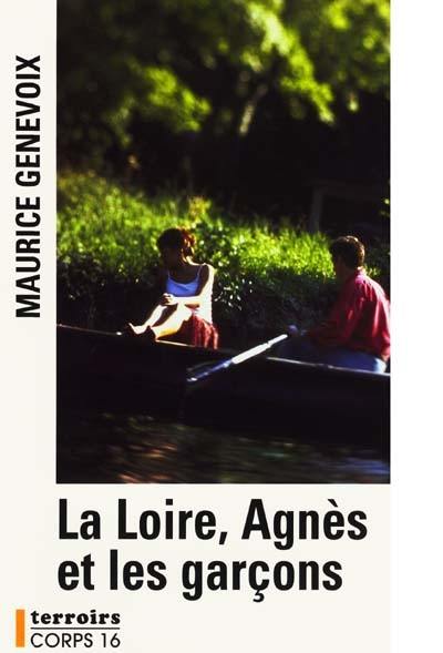 La Loire, Agnès et les garçons