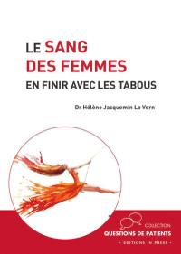 Le sang des femmes : en finir avec les tabous